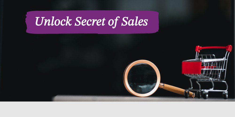 Unlock the Secrets of Sales Success
