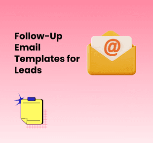 Follow-Up Email Templates for Leads